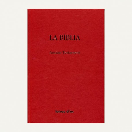 La Bíblia. Ancian Testament. Jean Larzac