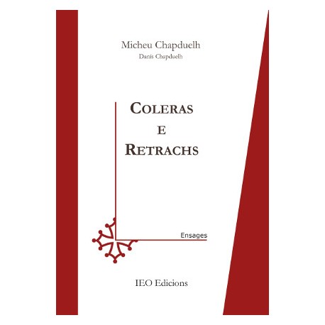 Coleras e retrachs -  Micheu e Danís CHAPDUELH 