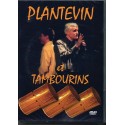 Plantevin et Tambourins (DVD) - Jean-Bernard Plantevin