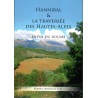 Hannibal et la traversée des Hautes-Alpes - La fin du dogme - Robert Fabreguettes