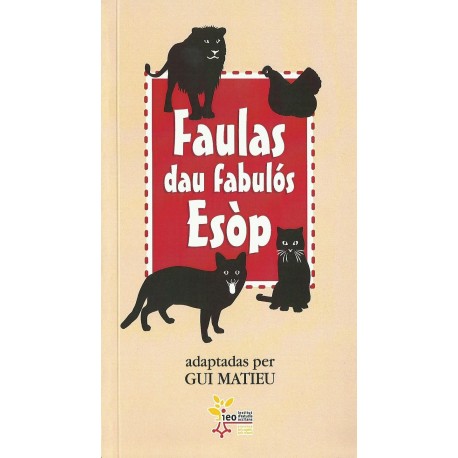 Faulas dau fabulòs Esòp - adaptadas per GUI MATIEU - Couverture