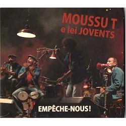 Empêche-nous - Moussu T e lei Jovents