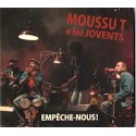 Empêche-nous - Moussu T e lei Jovents