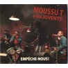 Empêche-nous - Moussu T e lei Jovents