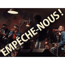 Empêche-nous - Moussu T e lei Jovents - CD live