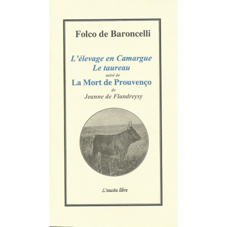 L'élevage en Camargue Le taureau