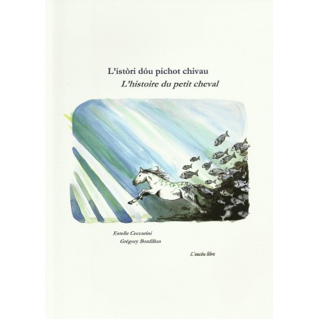 L'istòri dóu pichot chivau - Estelle Ceccarini et Grégory Bonfillon - Couverture