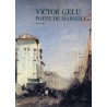 Victor Gelu, poète de Marseille (ancienne édition)