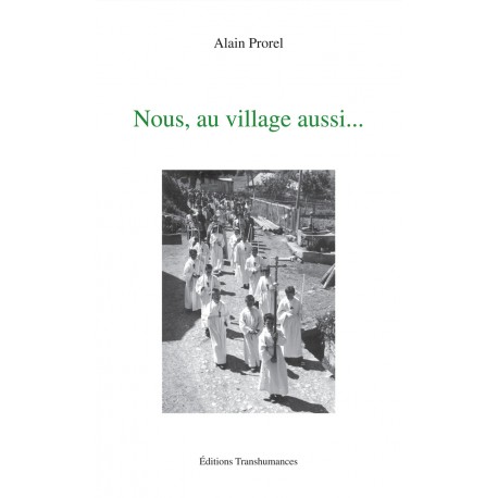 Nous, au village aussi - Prorel Alain