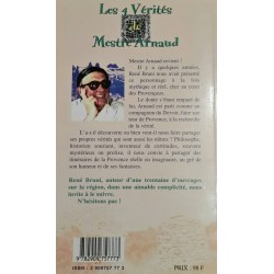 Les 4 vérités de Mestre Arnaud - René Bruni - Récits et nouvelles de ma Provence Imaginaire