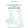 Frédéric Mistral et les écritures - Berthe Gavalda