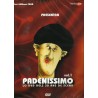 Padenissimo - Volume 1 - Padena - Le DVD des 30 ans de scène