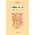 L'arbre de mèl - Franc Bardou - l'arbre à miel (Vent Terral)