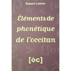 Éléments de phonétique de l'occitan - Robert Lafont - Couverture