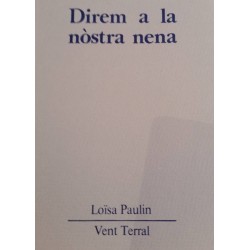 Direm a la nòstra nena - Loïsa Paulin