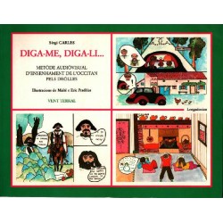 Diga-me, diga-li - Sèrgi Carles - Méthode d’enseignement de l’occitan