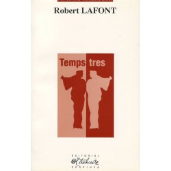 Temps tres - Robert Lafont 