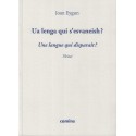 Ua lenga qui s'esvaneish ? Joan Eygun - Une langue qui disparaît ? Jean Eygun