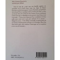Moi, Gaston Dominici, assassin par défaut - André Neyton - 4ième de couverture