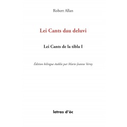 Lei Cants dau deluvi – Lei Cants de la tibla I - Robert Allan - Couverture