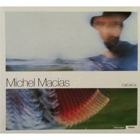 Michel Macias - CaïCaïCaï