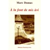À la font de mis àvi - Marc Dumas