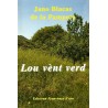 Lou vènt verd - Jano Blacas de la Pampeto
