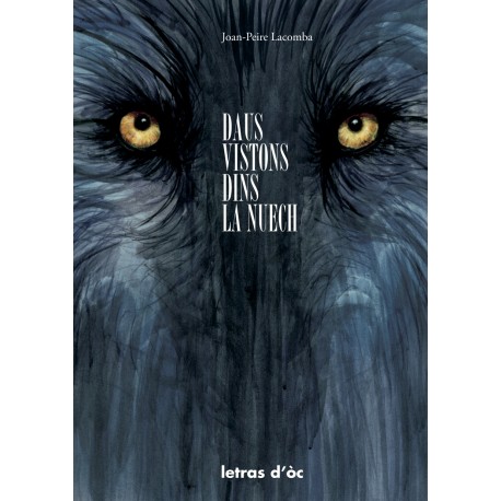 Daus vistons dins la nuech - Joan-Peire Lacomba