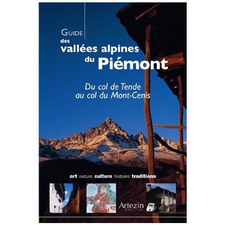 Guide des vallées alpines du Piémont