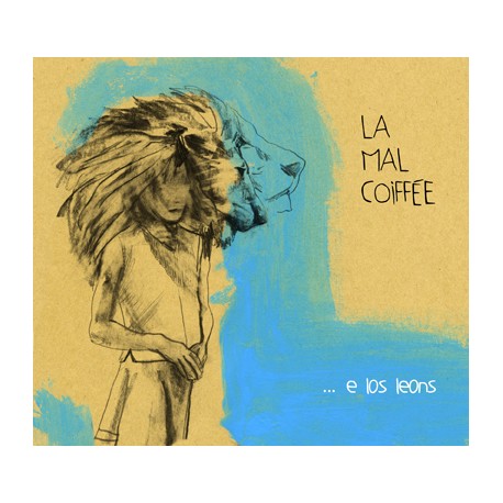 E los leons - La Mal Coiffée