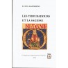 Lucia Lazzerini - Les Troubadours et la Sagesse
