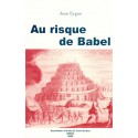 Au risque de Babel - Jean Eygun - Le texte religieux occitan de 1600 à 1850