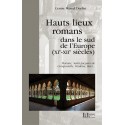 Hauts lieux romans dans le sud de l'Europe (XIe - XIIe siècles) - Centre Marcel Durliat