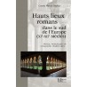 Hauts lieux romans dans le sud de l'Europe (XIe - XIIe siècles) - Centre Marcel Durliat