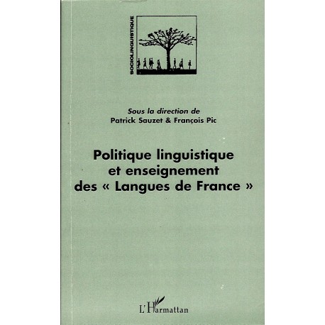 Politique linguistique et enseignement des "Langues de France"