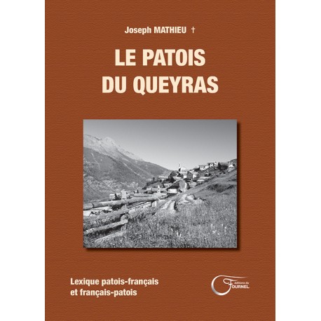 Le Patois du Queyras - Joseph MATHIEU - Couverture