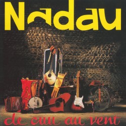 Nadau - De cuu au vent (CD)