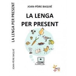 La lenga per present - Joan-Pèire BAQUIÉ - Couverture