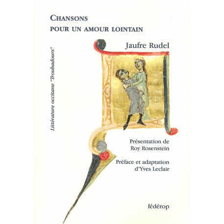 Chansons pour un amour lointain - Jaufre Rudel - Couverture