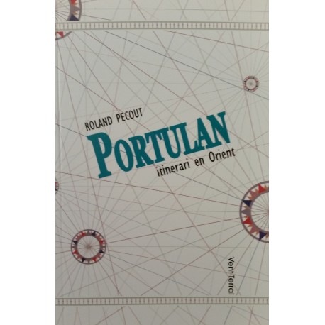 Portulan - itinerari en Orient - Roland Pécout - Couverture