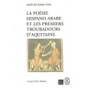 La poésie hispano-arabe et les premiers troubadours d'Aquitaine - Aloïs Richard Nykl - Couverture