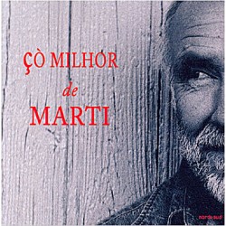 Ço milhor de Marti - Claude Marti (CD)