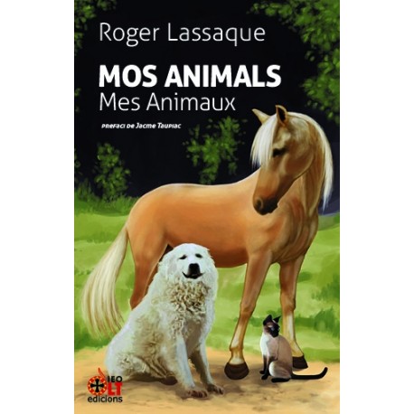 Mos Animals - Mes Animaux - Roger Lassaque - Couverture