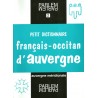 Petit dictionnaire français-occitan d'Auvergne - Christian Omelhièr