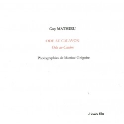 Ode au Calavon - Oda au Caulon - Guy Mathieu