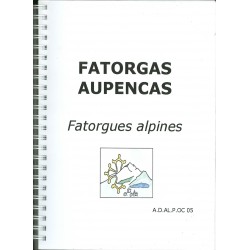 Fatorgas Aupencas – Fatorgues alpines - André Faure