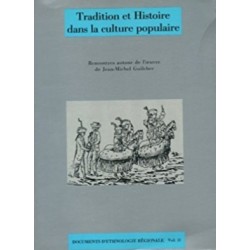 Tradition et Histoire dans la culture populaire - Jean-Michel GUILCHER