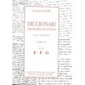 Diccionari Francès/Occitan, segon lo lengadocian TÒME III E-F-G - Rapin Christian