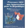 Provence 1851, une insurrection pour la République, Château-Arnoux (1997), Toulon (1998) - Asso 1851