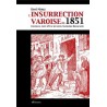L'insurrection varoise de 1851 contre le coup d'Etat de Louis-Napoléon Bonaparte - René Merle